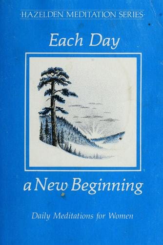 Each Day a New Beginning: Daily Meditations for Women