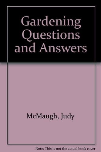 Gardening Questions and Answers