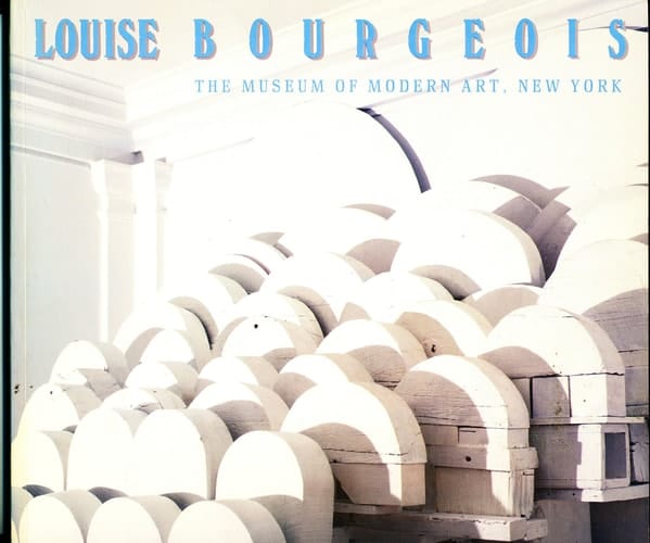 Louise Bourgeois ; The Museum of Modern Art, New York, November 3,1982 - February 8,1983