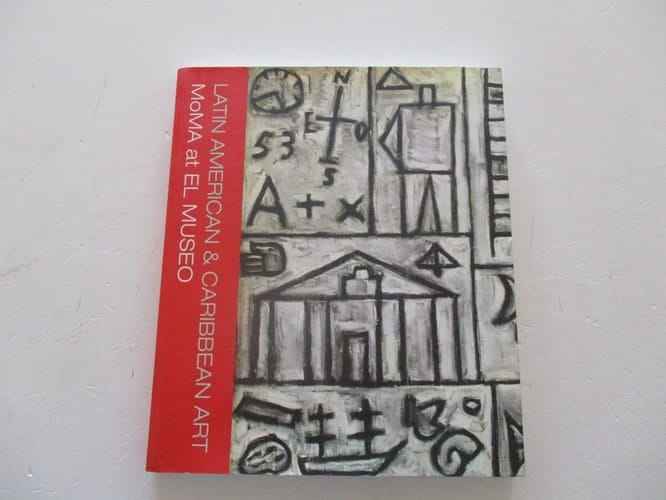 Latin American & Caribbean Art: MoMA At El Museo