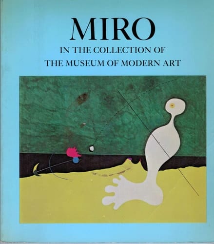 Miro in the Collection of the Museum of Modern Art, Including Remainder-Interest and Promised Gifts