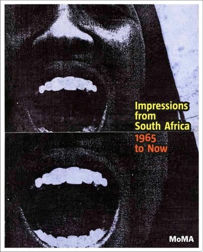 Impressions from South Africa, 1965 to Now Prints from the Museum of Modern Art