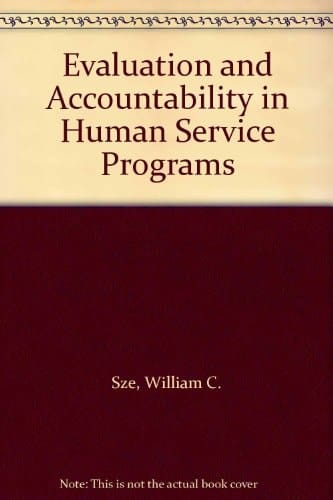 Evaluation and Accountability in Human Service Programs