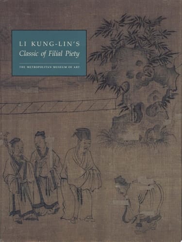Li Kung-lin's Classic of Filial Piety