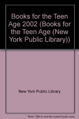Books for the Teen Age, 2002