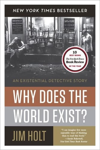 Why Does the World Exist? An Existential Detective Story