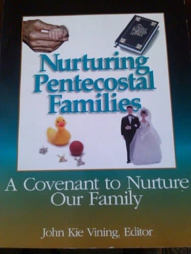 Nurturing Pentecostal Families