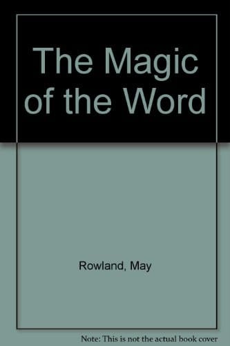 The Magic of the Word