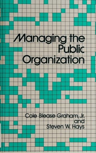 Managing the Public Organization
