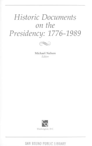 Historic Documents on the Presidency 1776-1989