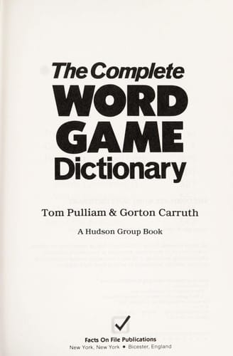 The Complete Word Game Dictionary