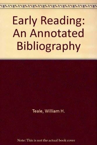Early Reading: An Annotated Bibliography