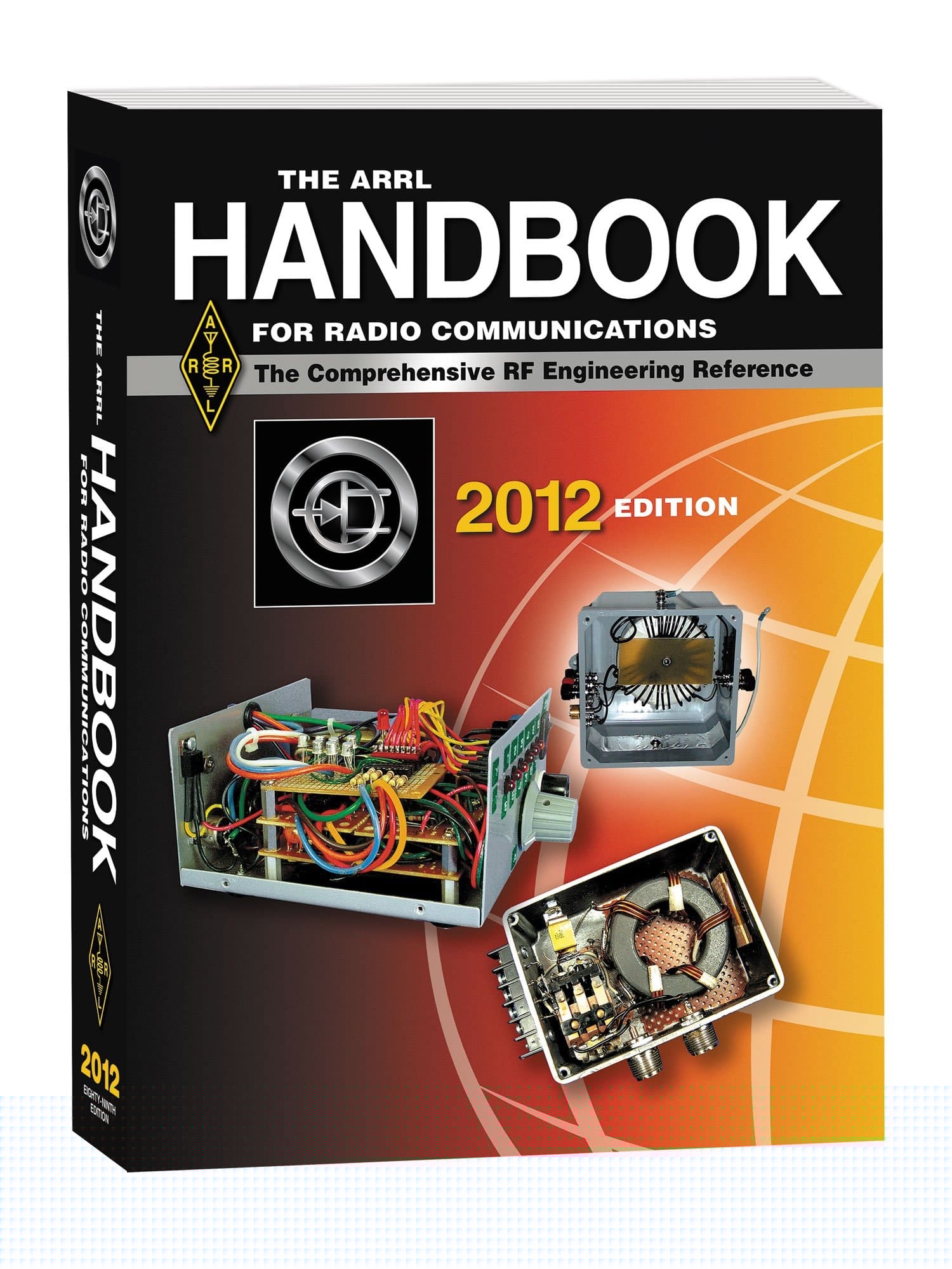 The ARRL Handbook for Radio Communications 2012