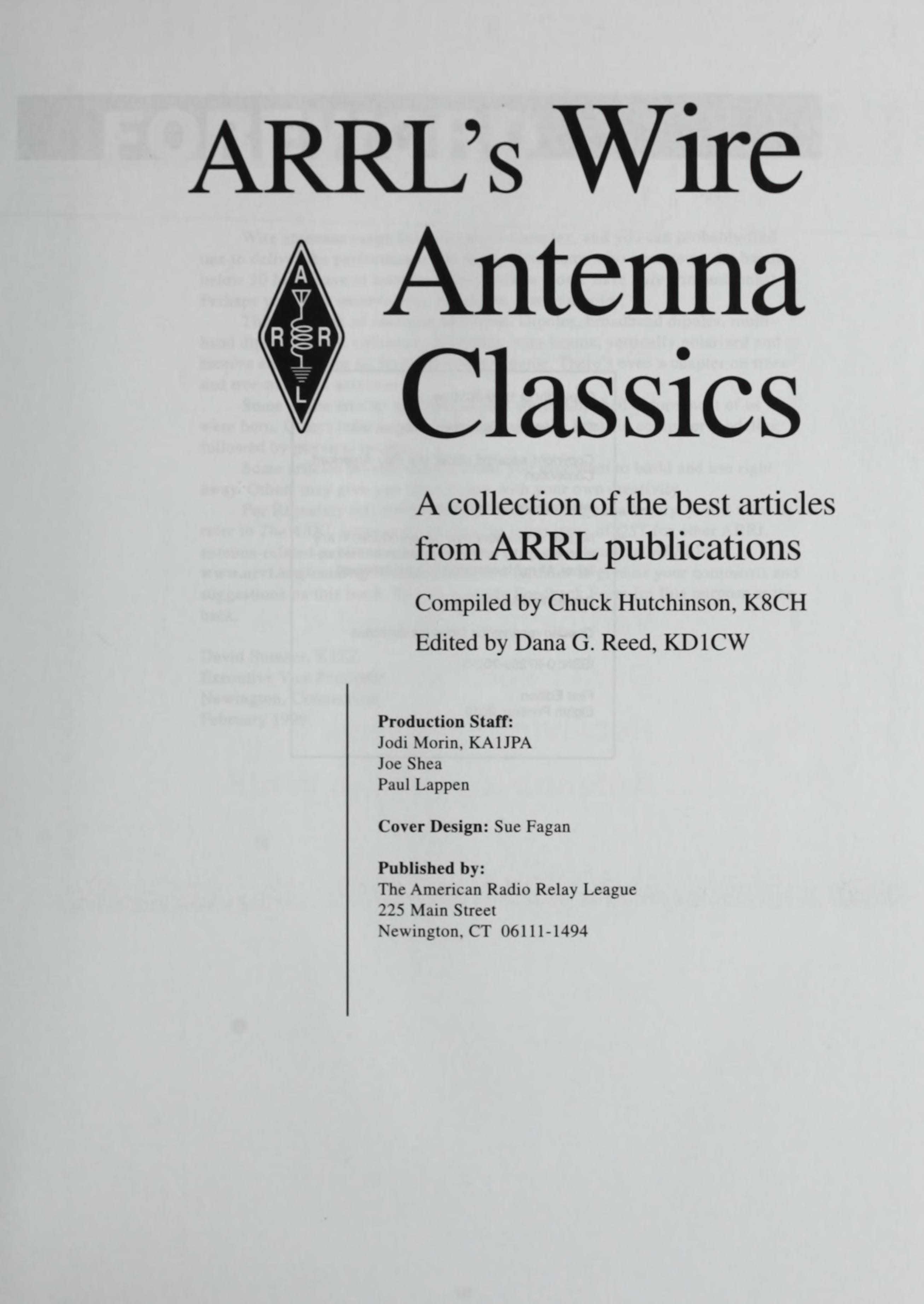 ARRL's Wire Antenna Classics A Collection of the Best Articles from ARRL Publications