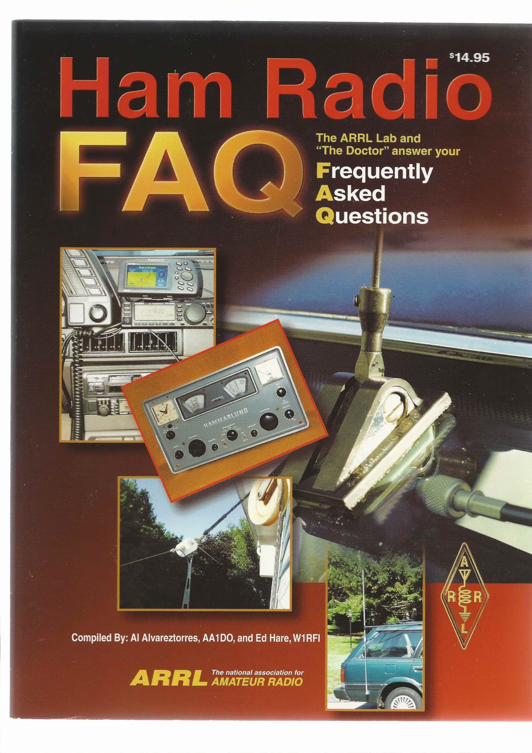 Ham Radio FAQ The ARRL Lab and "The Doctor" Answer Your Frequently Asked Questions