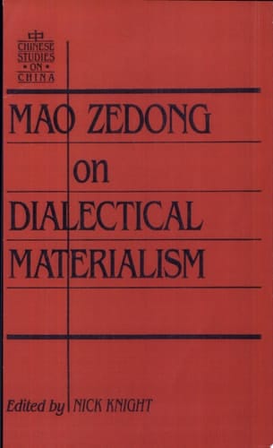 Mao Zedong on Dialectical Materialism Writings on Philosophy, 1937