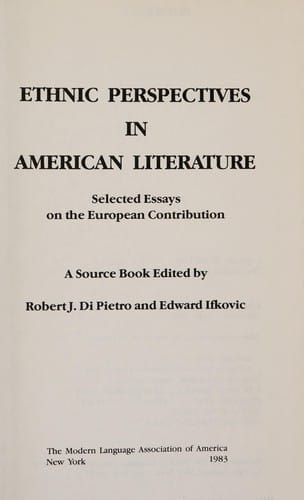 Ethnic Perspectives in American Literature: Selected Essays on the European Contribution: A Source Book