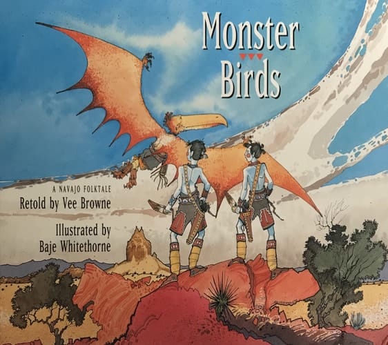 Monster Birds A Navajo Folktale