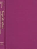 Tropicalizations: Transcultural Representations of Latinidad (Reencounters with Colonialism: New Perspectives on the Americas)