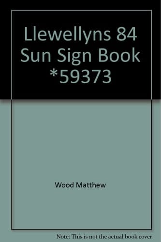 Llewellyn's 1984 Sun Sign Book