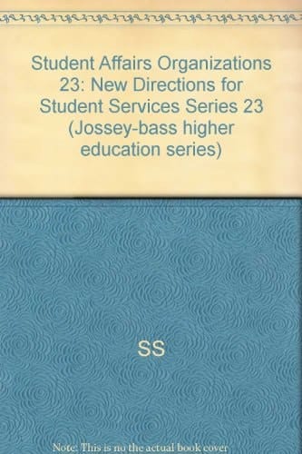 Understanding Student Affairs Organizations
