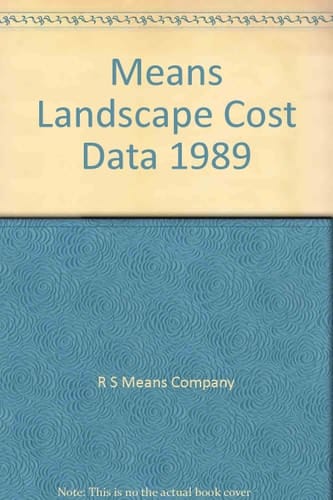 Means Landscape Cost Data, 1989