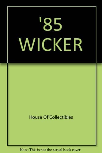 '85 Wicker