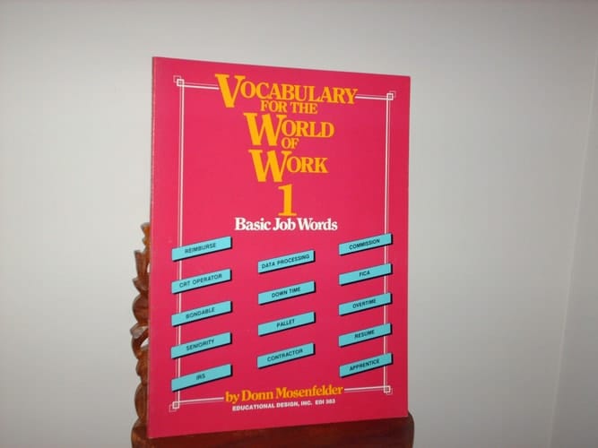 Vocabulary for the world of work. 1. Basic job words