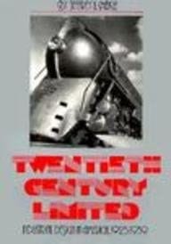 Twentieth Century Limited Industrial Design in America, 1925-1939