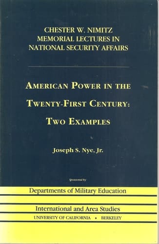 American Power in the Twenty-First Century Two Examples