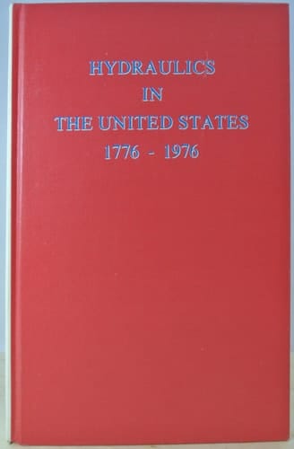 Hydraulics in the United States, 1776-1976