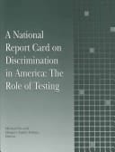 National Report Card on Discrimination in America: The Role of Testing