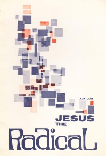 Jesus, the Radical Eight Studies for Those who Want a Fresh View of Jesus Christ