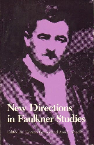 New Directions in Faulkner Studies: Faulkner and Yoknapatawpha, 1983 (Faulkner and Yoknapatawpha Series)