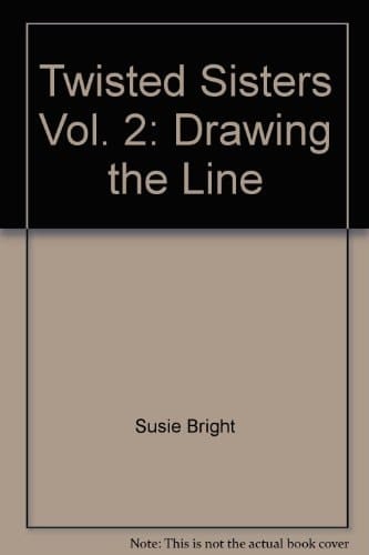Twisted Sisters 2 Drawing the Line
