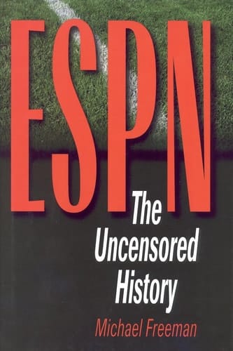 ESPN The Uncensored History