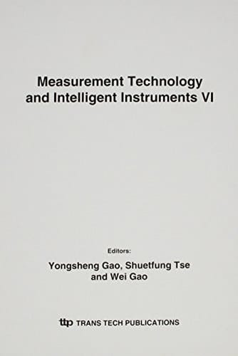 Measurement Technology And Intelligent Instruments (Key Engineering Materials)