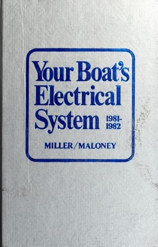 Your Boat's Electrical System, 1981-1982