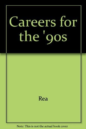 Careers for the '90s