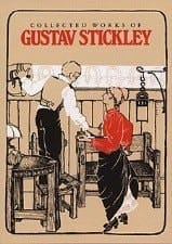Gustav Stickley Collected Works