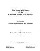 The Material Culture of the Chumash Interaction Sphere, Vol. 1: Food Procurement and Transportation (Ballena Press Anthropological Papers)
