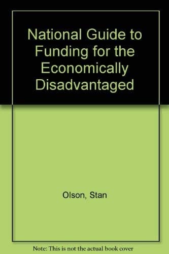National Guide to Funding for the Economically Disadvantaged
