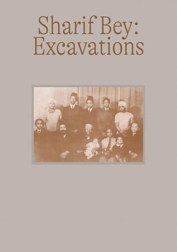 Sharif Bey Excavations : [exhibition Carnegie Museum of Art, Pittsburgh, October 2, 2021-March 6, 2022