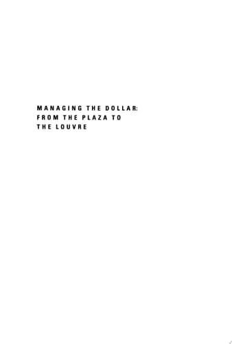 Managing the Dollar From the Plaza to the Louvre