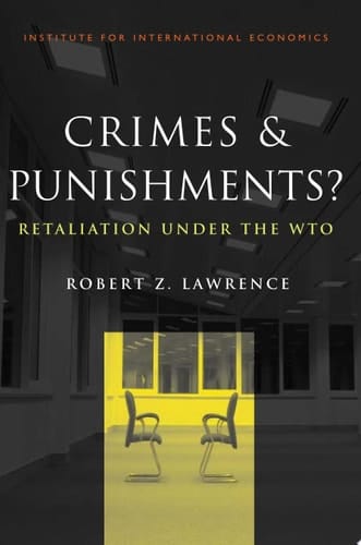 Crimes and Punishments? Retaliation Under the WTO