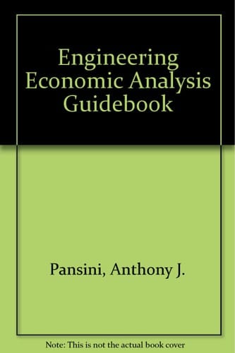 Engineering Economic Analysis Guidebook