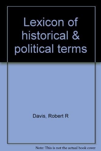 Lexicon of historical & political terms