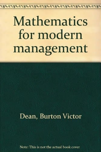 Mathematics for Modern Management