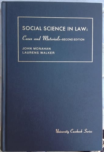 Social science in law: Cases and materials (University casebook series)