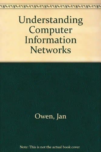 Understanding Computer Information Networks